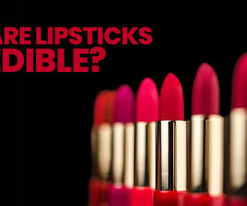 Are Lipsticks Edible