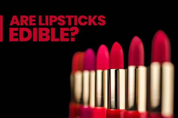 Are Lipsticks Edible