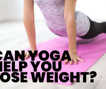 Can Yoga Help You Lose Weight