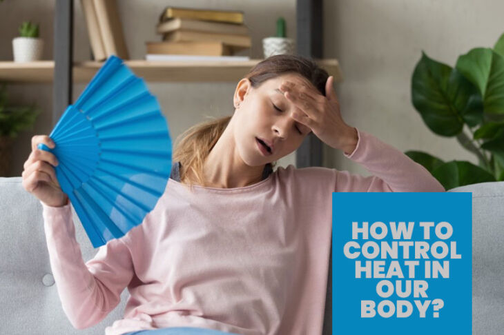 How to Control Heat in Our Body