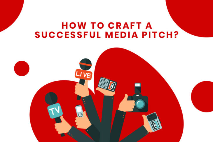 How to Craft a Successful Media Pitch