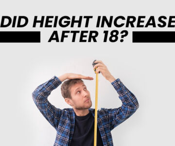 Did Height Increase After 18?