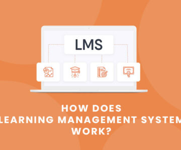 How Does Learning Management System Work