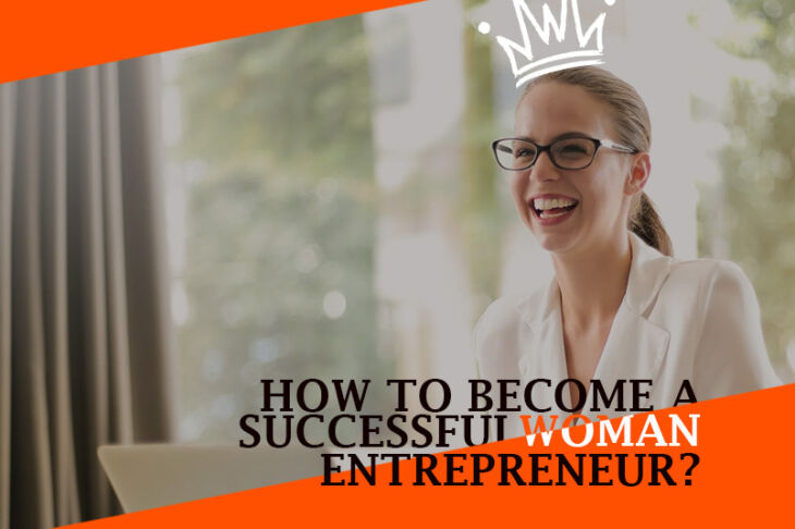 How to Become a Successful Woman Entrepreneur