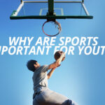 Why are sports important for youth?