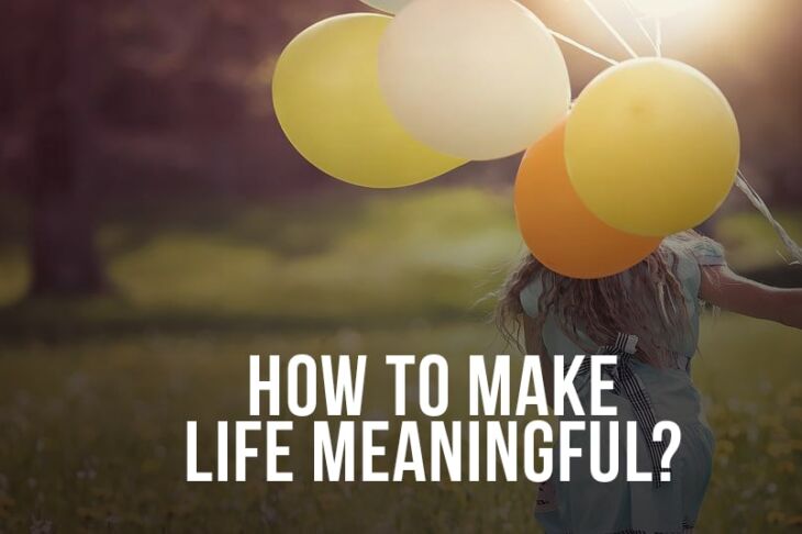 What Is A Meaningful Life