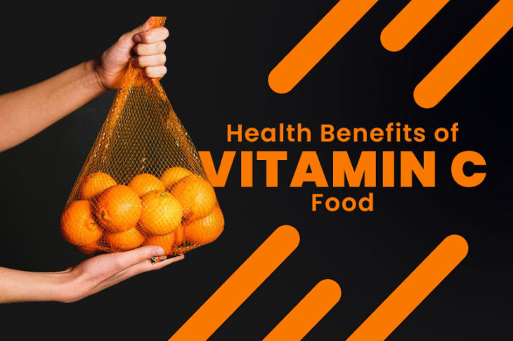 Health Benefits of Vitamin C Food