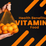 Health Benefits of Vitamin C Food