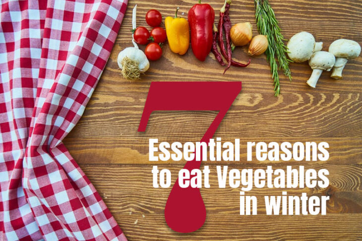 Seven essential reasons to eat vegetables in winter