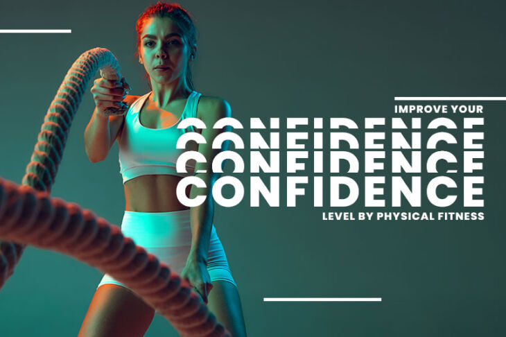 Confidence level by physical fitness