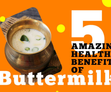 5 Amazing Health Benefits Of Buttermilk