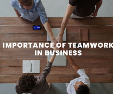 Importance of Teamwork in Business