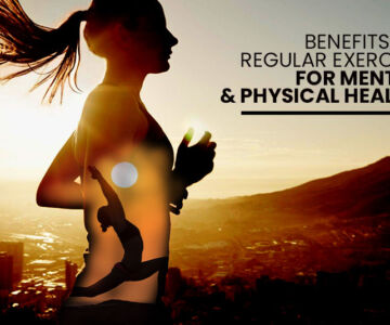 Benefits of Regular Exercise for Mental and Physical Health