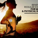 Benefits of Regular Exercise for Mental and Physical Health