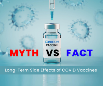 Myth Vs Fact : Long-Term Side Effects if COVID Vaccines