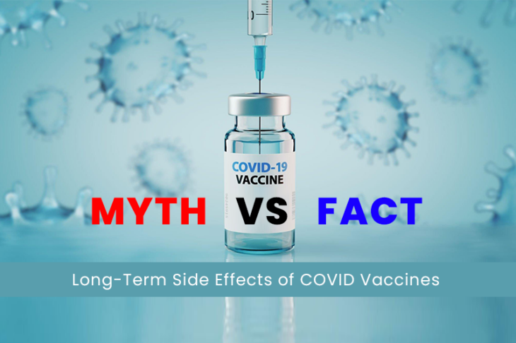 Myth Vs Fact : Long-Term Side Effects if COVID Vaccines