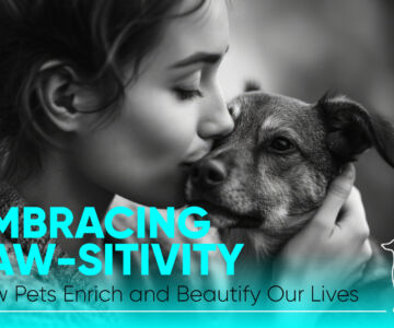 How Pets Enrich and Beautify Our Lives