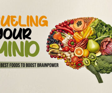 Fueling Your Mind: The Best Foods to Boost Brainpower