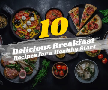 10-Delicious-Breakfast-recipes-for-healthy-start