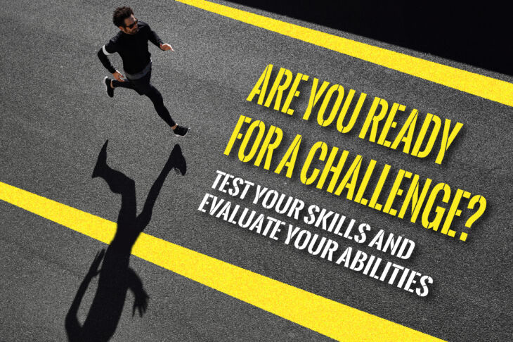 Are You Ready for a Challenge? Test Your Skills and Evaluate Your Abilities