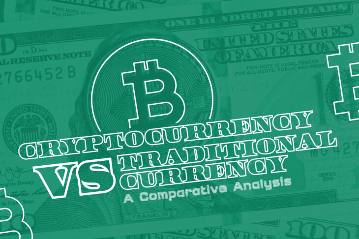 Cryptocurrency vs traditional currecy a comparative analysis