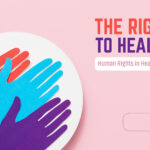 The Right to Health: Human Rights in Healthcare