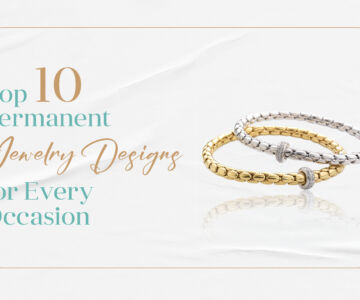 Top 10 Permanent Jewelry Designs for Every Occasion