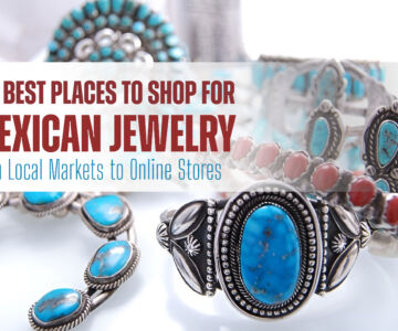 The Best Places to Shop for Mexican Jewelry: From Local Markets to Online Stores