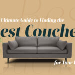 The Ultimate Guide to Finding the Best Couches for Your Home