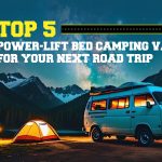 Top 5 Power-Lift Bed Camping Vans for Your Next Road Trip