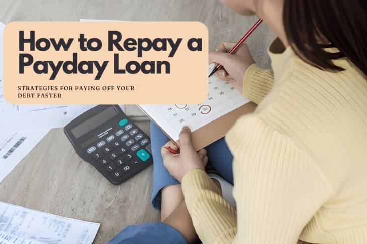 How to Repay a Payday Loan: Strategies for Paying Off Your Debt Faster