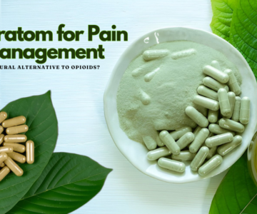 Kratom for Pain Management: A Natural Alternative to Opioids?