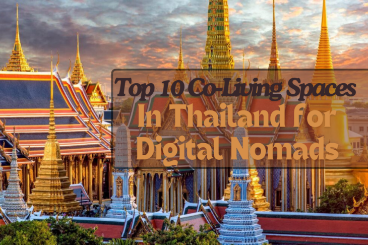 Top 10 Co-Living Spaces in Thailand for Digital Nomads