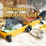 Ultimate Packing List What to Bring for Every Type of Trip