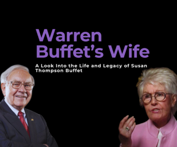 Warren Buffet’s Wife A Look Into the Life and Legacy of Susan Thompson Buffet