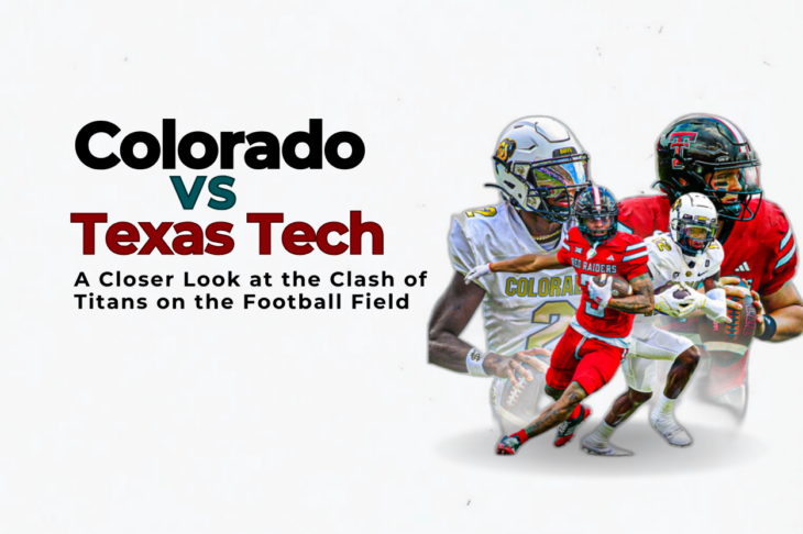 Colorado vs Texas Tech A Closer Look at the Clash of Titans on the Football Field