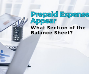 Prepaid Expenses Appear in What Section of the Balance Sheet