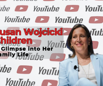 Susan Wojcicki Children A Glimpse into Her Family Life