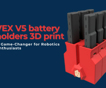 VEX V5 Battery Holders 3D Print A Game-Changer for Robotics Enthusiasts