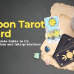 What Is The Moon Tarot Card Meaning A Complete Guide to Its Symbolism and Interpretations