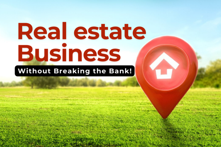 10 Ultimate Hacks to Boost Your Real Estate Business Without Breaking the Bank