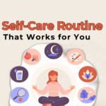 How to Build a Self-Care Routine That Works for You