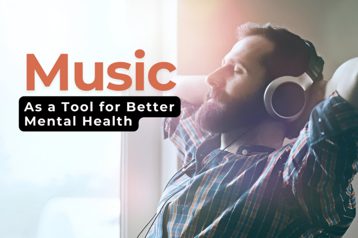 How to Use Music as a Tool for Better Mental Health