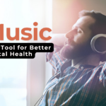 How to Use Music as a Tool for Better Mental Health