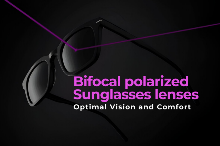 The Best Bifocal Polarized Sunglasses Lenses for Optimal Vision and Comfort