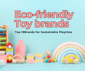 Top 10 Eco-Friendly Toy Brands for Sustainable Playtime