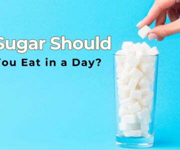 How Much Sugar Should You Eat in a Day