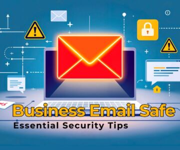 How to Keep Your Business Email Safe from Hackers Essential Security Tips