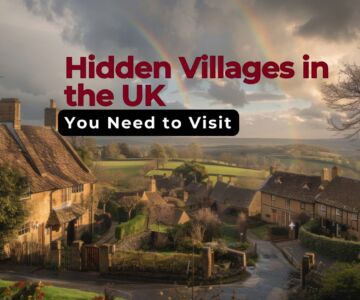 5 Magical Hidden Villages in the UK You Need to Visit