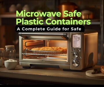 Best Microwave Safe Plastic Containers A Complete Guide for Safe & Convenient Cooking